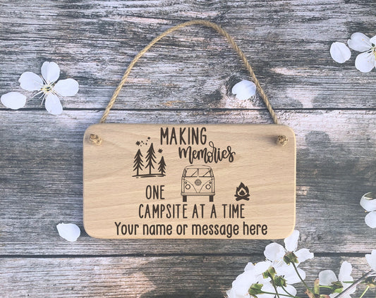 Personalised Hanging Sign - Making Memories one Campsite at a Time - Caravanning - Camping - Motorhomes