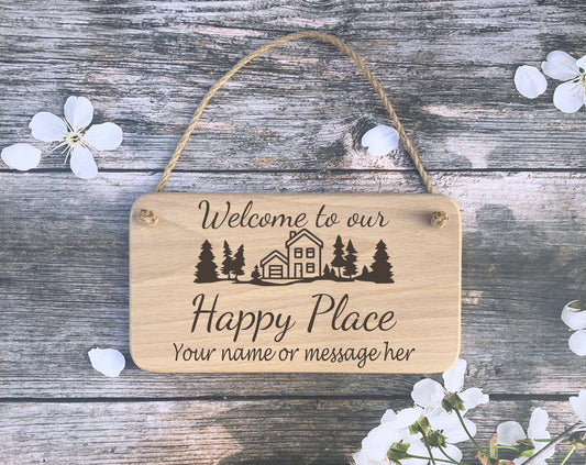 Personalised Hanging Sign - Welcome to Our Happy Place - House Warming - Home