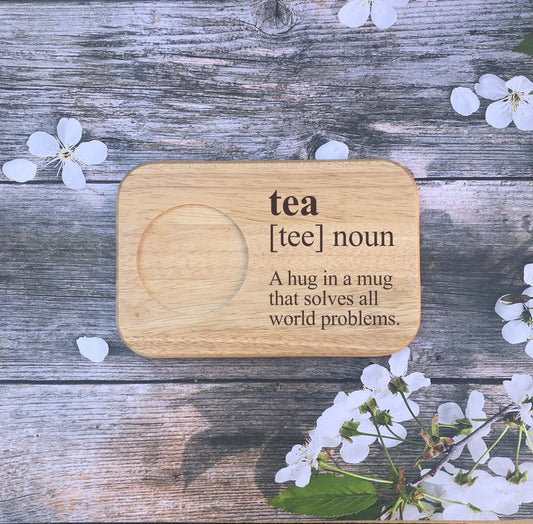 tea - A hug in a mug that solves all world problems. Serving Board Gift, tea and biscuits, coffee and cake